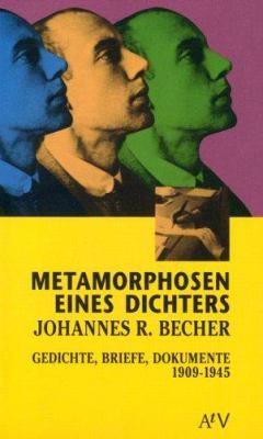 Titelbild: Metamorphosen eines Dichters : Gedichte, Briefe, Dokumente 1909 - 1945.