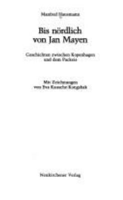 Titelbild: Bis nördlich von Jan Mayen : Geschichten zwischen Kopenhagen und dem Packeis.