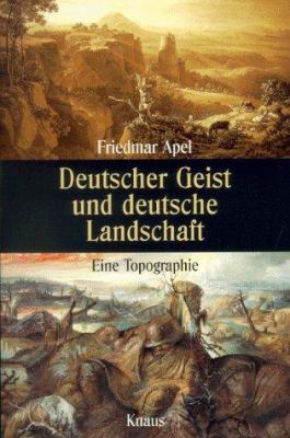 Titelbild: Deutscher Geist und deutsche Landschaft : eine Topographie.