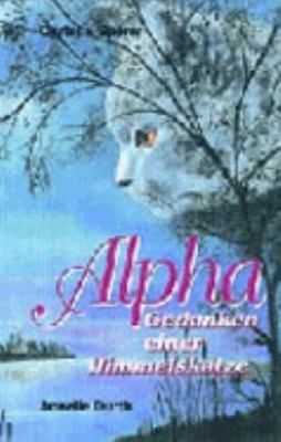 Titelbild: Alpha – Gedanken einer Himmelskatze.