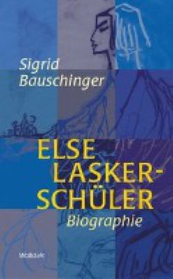 Titelbild: Else Lasker-Schüler : Biographie.