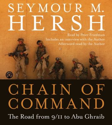 Titelbild: Chain of command (Text in amerikanischer Sprache) : the road from 9/11 to Abu Ghraib.