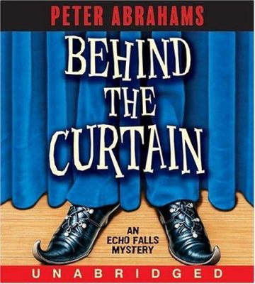 Titelbild: Behind the curtain (Text in amerikanischer Sprache) : an echo falls mystery.