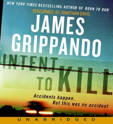 Titelbild: Intent to kill (Text in amerikanischer Sprache) : accidents happen. But this was no accident.