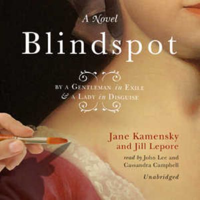 Titelbild: Blindspot (Text in amerikanischer Sprache) : by a gentleman in exile & a lady in disguise ; a novel.