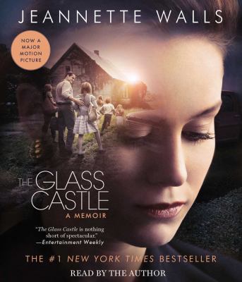 Titelbild: The glass castle (Text in amerikanischer Sprache) : a memoir.
