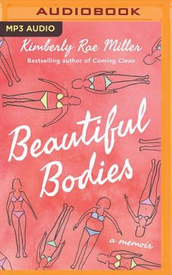 Titelbild: Beautiful bodies (Text in amerikanischer Sprache) : a memoir.