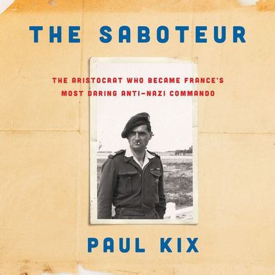 Titelbild: The saboteur (Text in amerikanischer Sprache) : [The aristocrat who became France's most daring anti-Nazi commando].
