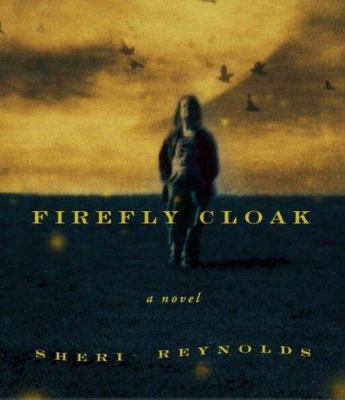 Titelbild: Firefly cloak (Text in amerikanischer Sprache) : a novel.