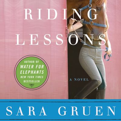 Titelbild: Riding lessons (Text in amerikanischer Sprache) : a novel.