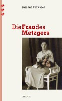 Titelbild: Die Frau des Metzgers : eine Annäherung.