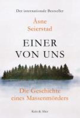 Titelbild: Einer von uns : die Geschichte eines Massenmörders.