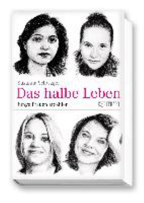 Titelbild: Das halbe Leben – junge Frauen erzählen.