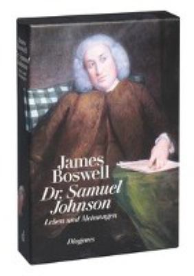 Titelbild: Dr. Samuel Johnson : Leben und Meinungen ; mit dem Tagebuch einer Reise nach den Hebriden.