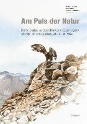 Titelbild: Am Puls der Natur : der Nationalpark und sein Direktor im Spannungsfeld zwischen Forschung, Management und Politik.