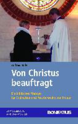 Titelbild: Von Christus beauftragt : ein biblisches Plädoyer für Ordination und Priesterweihe von Frauen.