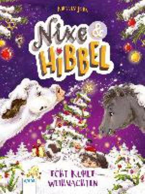 Titelbild: Nixe & Hibbel – echt kuhle Weihnachten. Band 2.