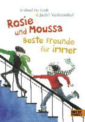 Titelbild: Rosie und Moussa – beste Freunde für immer. Band 3.