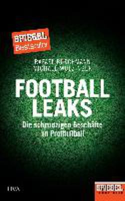 Titelbild: Football Leaks : die schmutzigen Geschäfte im Profifußball.