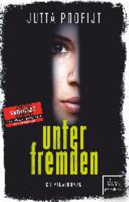 Titelbild: Unter Fremden : Kriminalroman.