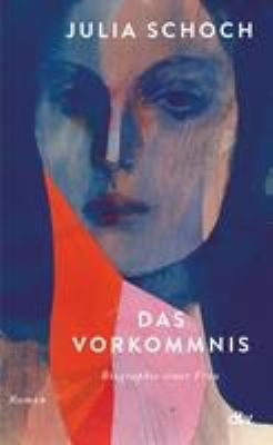 Titelbild: Das Vorkommnis : Biographie einer Frau ; Roman. - (Biographie einer Frau ; 1)