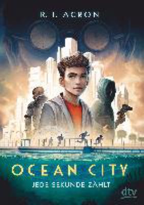 Titelbild: Ocean City – jede Sekunde zählt. - (Ocean City ; 1)