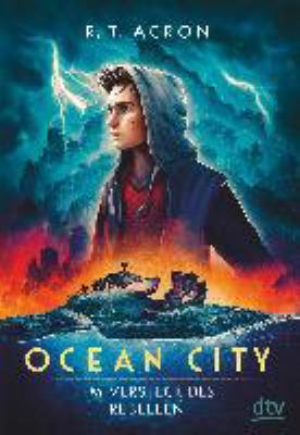 Titelbild: Ocean City – im Versteck des Rebellen. - (Ocean City ; 2)