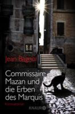 Titelbild: Commissaire Mazan und die Erben des Marquis : Kriminalroman.