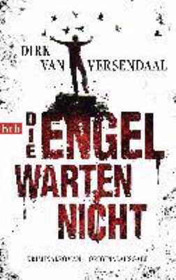 Titelbild: Die Engel warten nicht : Kriminalroman.
