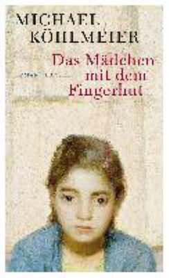 Titelbild: Das Mädchen mit dem Fingerhut : Roman.