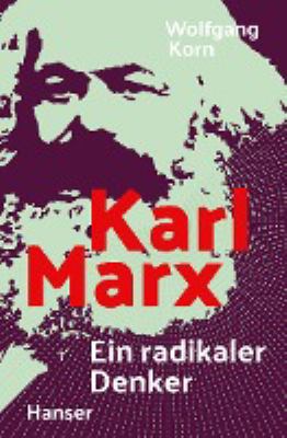 Titelbild: Karl Marx : ein radikaler Denker.