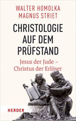 Titelbild: Christologie auf dem Prüfstand : Jesus der Jude – Christus der Erlöser.