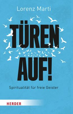 Titelbild: Türen auf! : Spiritualität für freie Geister.