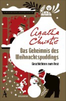 Titelbild: Das Geheimnis des Weihnachtspuddings : Geschichten zum Fest.