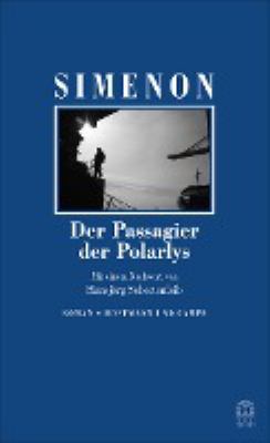 Titelbild: Der Passagier der Polarlys : Roman.