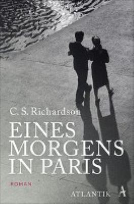 Titelbild: Eines Morgens in Paris : Roman.