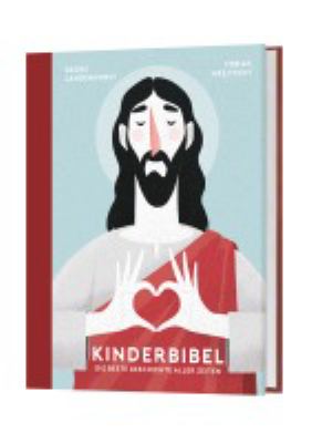 Titelbild: Kinderbibel : die beste Geschichte aller Zeiten.