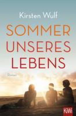 Titelbild: Sommer unseres Lebens : Roman.
