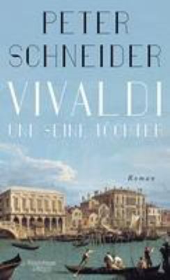 Titelbild: Vivaldi und seine Töchter : Roman eines Lebens.