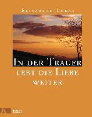 Titelbild: In der Trauer lebt die Liebe weiter.