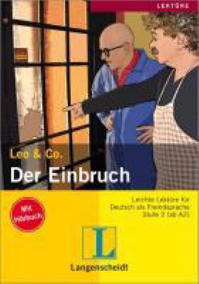 Titelbild: Der Einbruch : [leichte Lektüre für Deutsch als Fremdsprache ; Stufe 2 (ab A2)]. - (Leo & Co.)