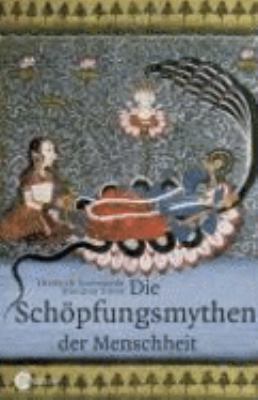 Titelbild: Die Schöpfungsmythen der Menschheit.