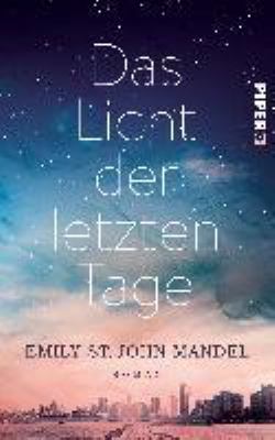 Titelbild: Das Licht der letzten Tage : Roman.