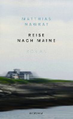 Titelbild: Reise nach Maine : Roman.