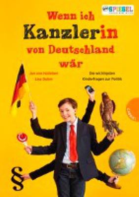 Titelbild: Wenn ich Kanzlerin von Deutschland wär.