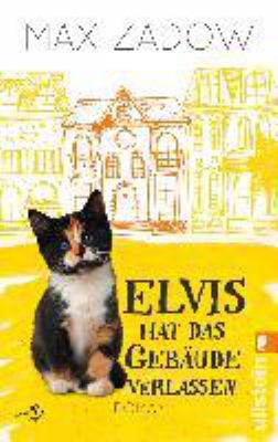 Titelbild: Elvis hat das Gebäude verlassen : Roman.