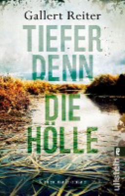 Titelbild: Tiefer denn die Hölle : Kriminalroman. - (Seelsorger-Martin-Bauer-Reihe ; 2)