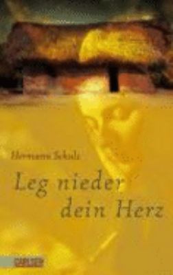 Titelbild: Leg nieder dein Herz.