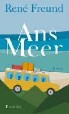 Titelbild: Ans Meer : Roman.