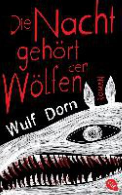 Titelbild: Die Nacht gehört den Wölfen : Roman.